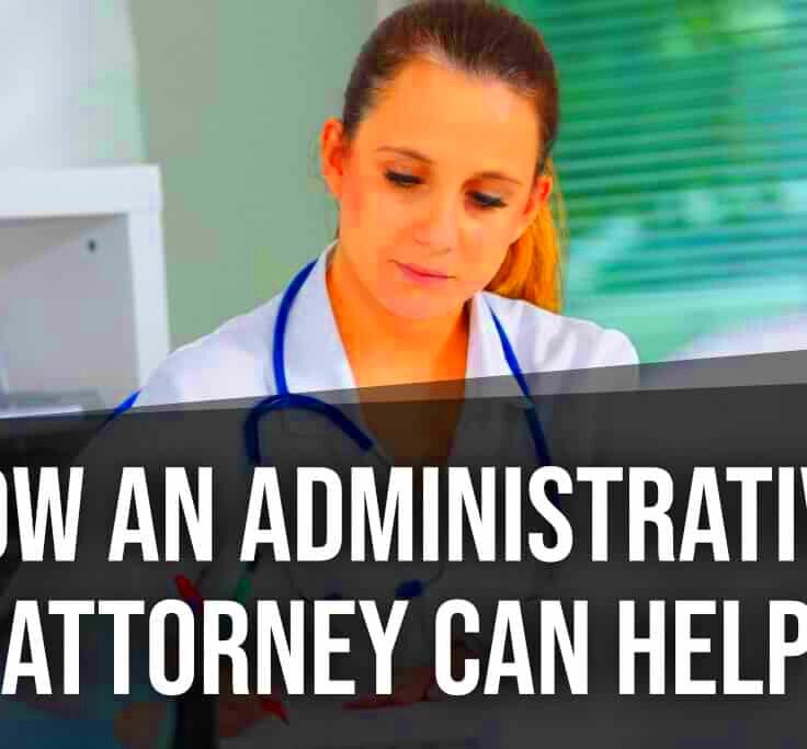 Why You Need a California Administrative Law Attorney  Law Offices of