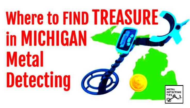 15 Best Places to Metal Detect in Michigan Maps Laws Clubs and More