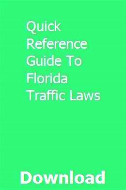 Quick Reference Guide To Florida Traffic Laws  Florida traffic