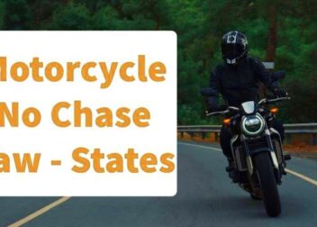 Motorcycle No Chase Law States See complete list of states