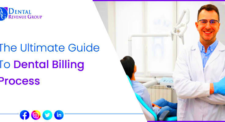 The Ultimate Guide To Dental Billing Process  DRG