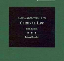 Cases and Materials on Criminal Law book by Joshua Dressler