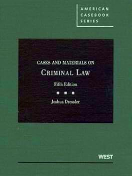 Cases and Materials on Criminal Law book by Joshua Dressler