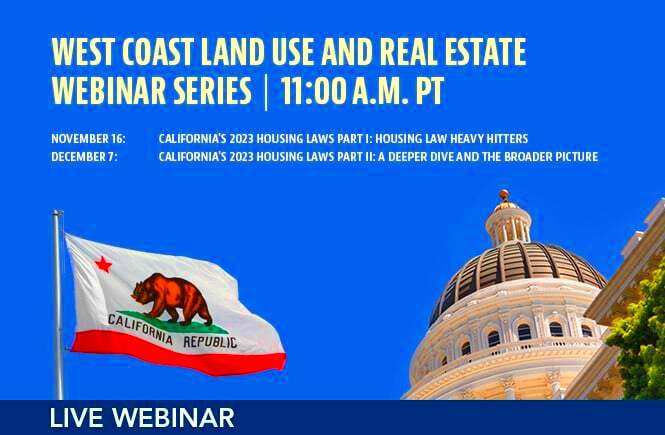 Californias 2023 Housing Laws Part I Housing Law Heavy Hitters