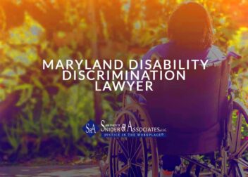 Maryland Disability Discrimination Lawyer  Snider and Associates LLC