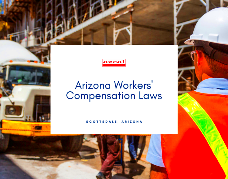 Everything You Need to Know About Arizona Workers Compensation Laws