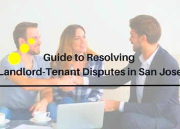 Guide to Resolving LandlordTenant Disputes in San Jose  Best Property