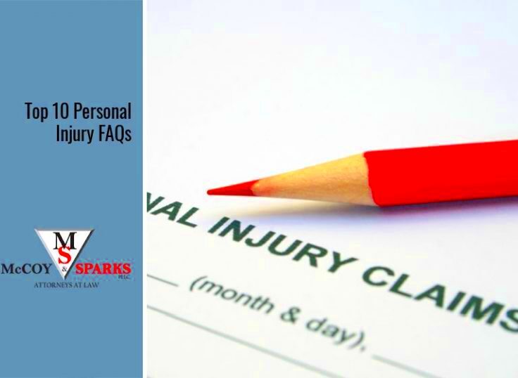 Top 10 Personal Injury FAQs  McCoy and Sparks