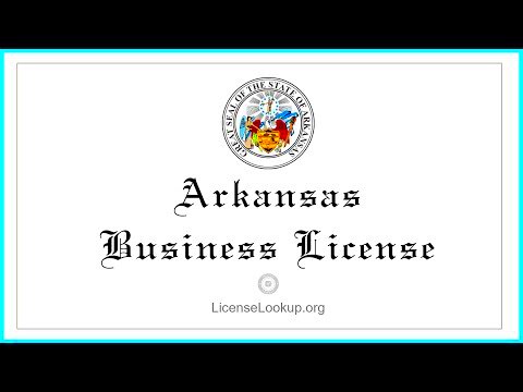 Arkansas Business License  What You need to get started license