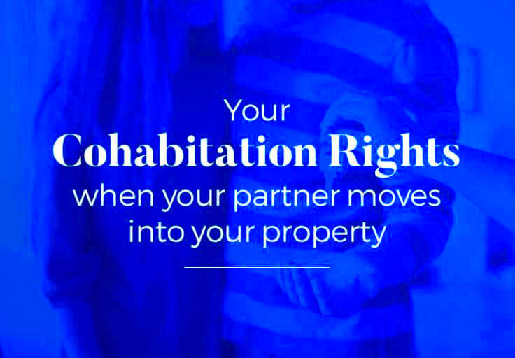 Your cohabitation rights when your partner moves into your property