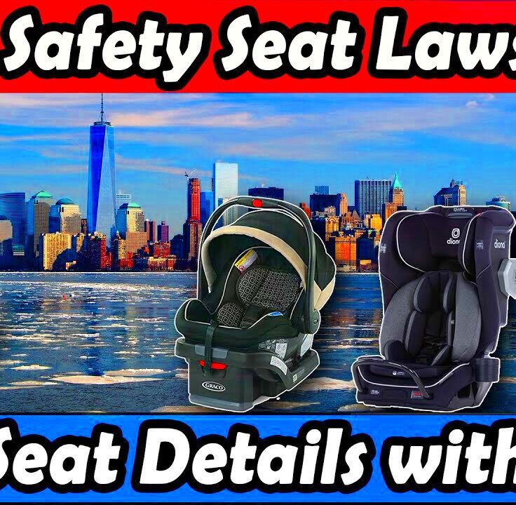 Child Safety Seat Laws NYC Infant car seat installation US US Child