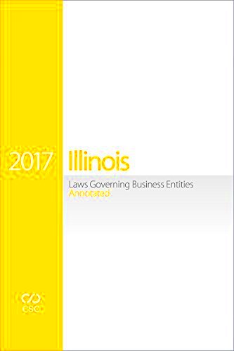 CSC Illinois Laws Governing Business Entities Annotated 2017 Edition