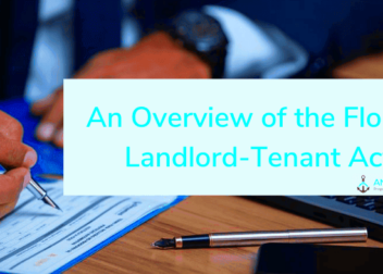 An Overview of the Florida LandlordTenant Act  Anchor Down Property