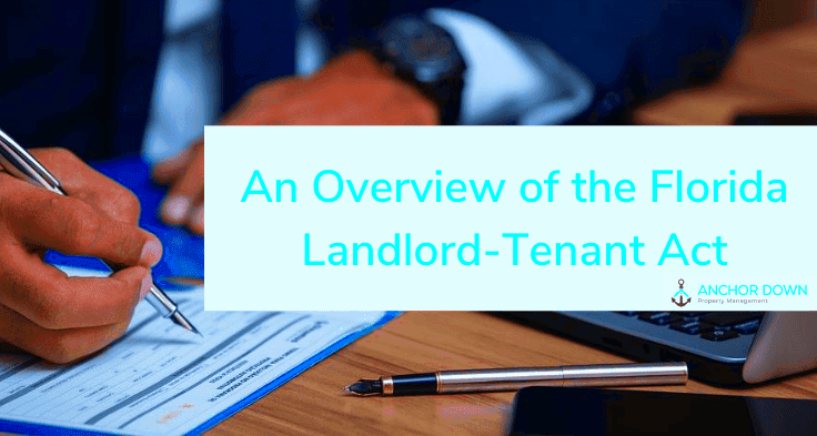 An Overview of the Florida LandlordTenant Act  Anchor Down Property