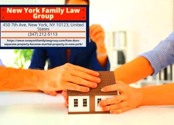 How Does Separate Property Become Marital Property in New York by New