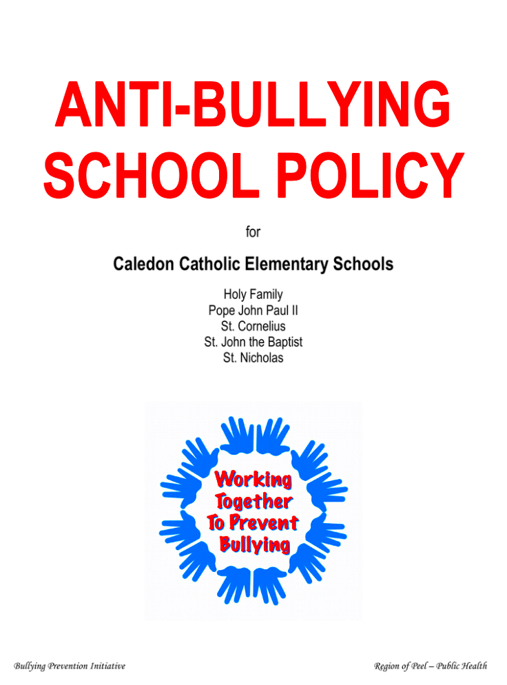 ANTIBULLYING SCHOOL POLICY Caledon Catholic Elementary Schools