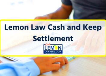 Lemon Law Cash and Keep Settlement 2024  Get Compensated Today