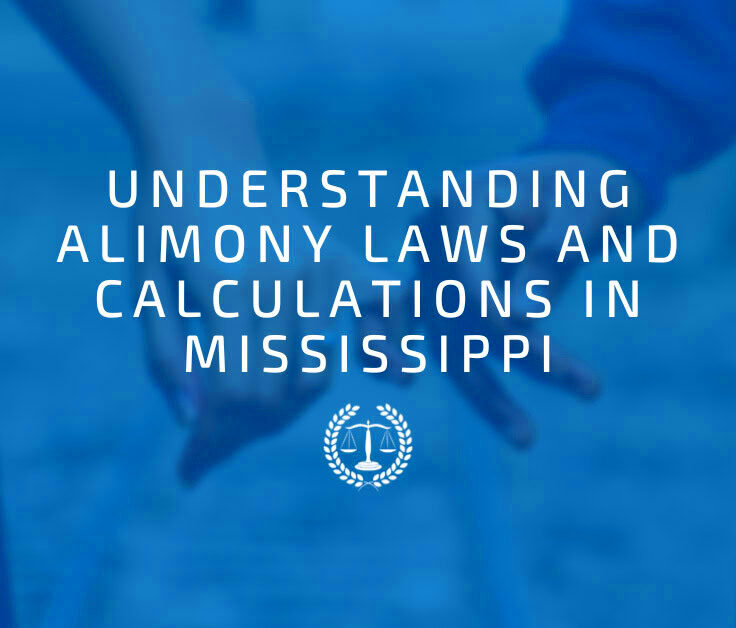 Alimony Laws and Calculations  Mobile AL  Mestayer Law Firm