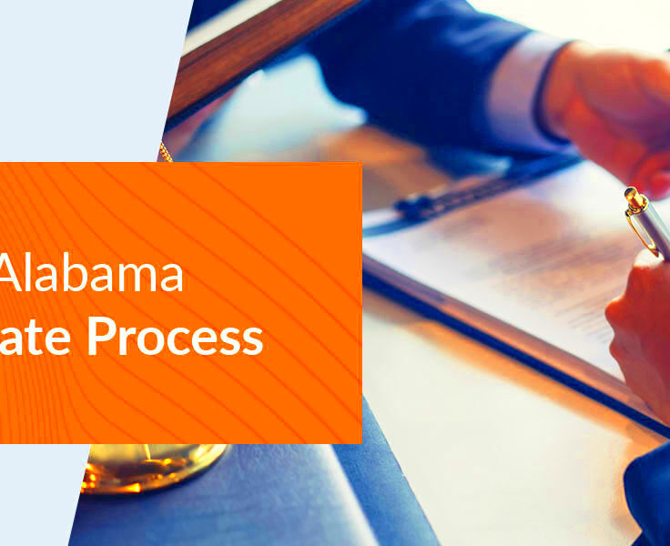 Alabama Probate  Access your Alabama Inheritance Immediately