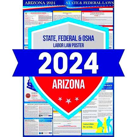 Amazoncom  2024 Arizona State and Federal Labor Laws Poster  OSHA