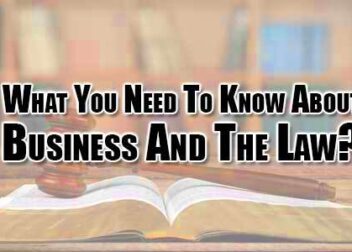 What You Need To Know About Business And The Law  EXEIdeas  Lets