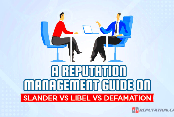 A Reputation Management Guide on Slander vs Libel vs Defamation