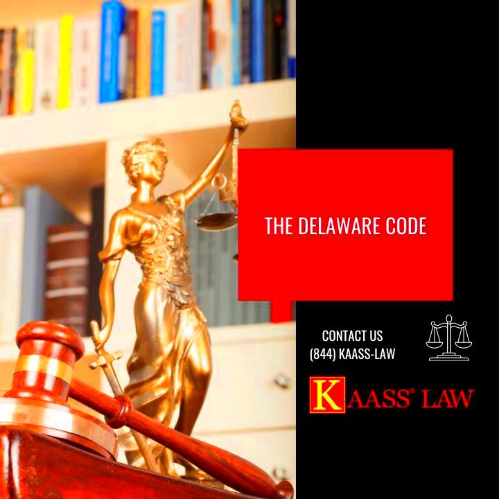 The Delaware Code  KAASS LAW