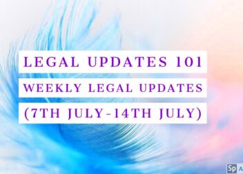 Weekly Legal Updates July week 2  Legal Updates 101  YouTube