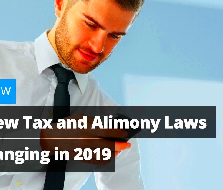 How New Tax and Alimony Laws are changing in 2019