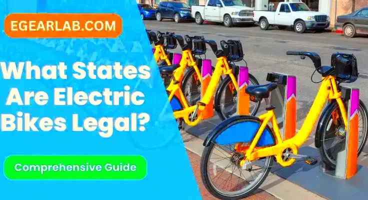 What States Are Electric Bikes Legal  StatebyState Electric Bike