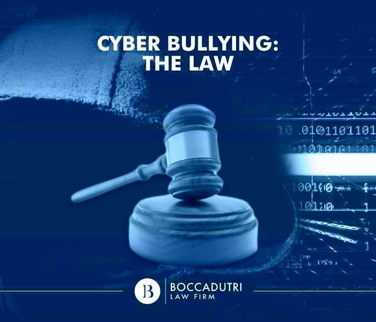 Cyber bullying the law  Boccadutri