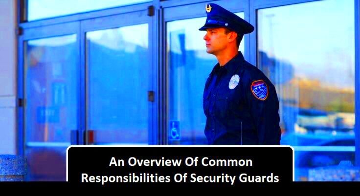 An Overview Of Common Responsibilities Of Security Guards  FOX Publication