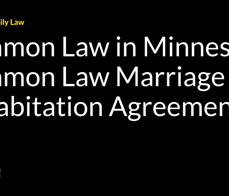 Common Law in Minnesota  Common Law Marriage Facts