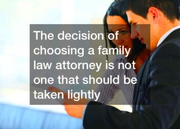 How to Choose the Right Family Law Attorney  Estate Planning and