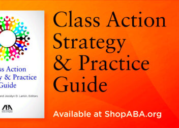 Class Action Strategy and Practice Guide A MustHave For All Class