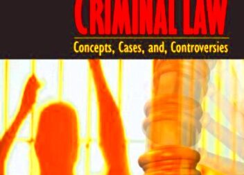 Contemporary Criminal Law Concepts Cases and Controversies by