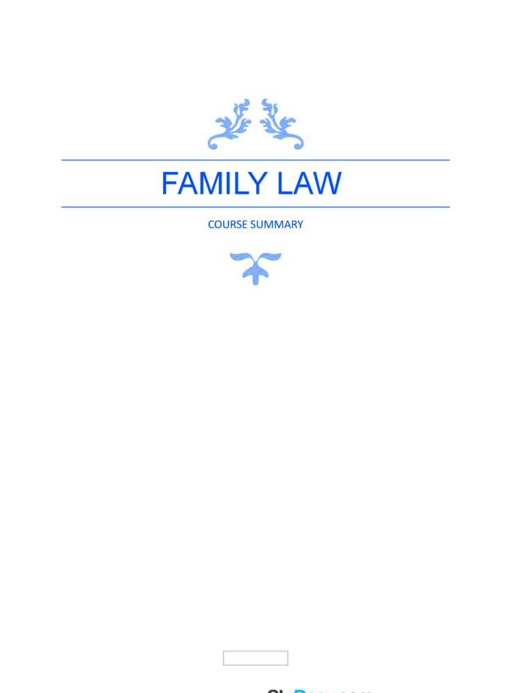 Exam notes family law  FAMILY LAW COURSE SUMMARY Contents 1  P a g e