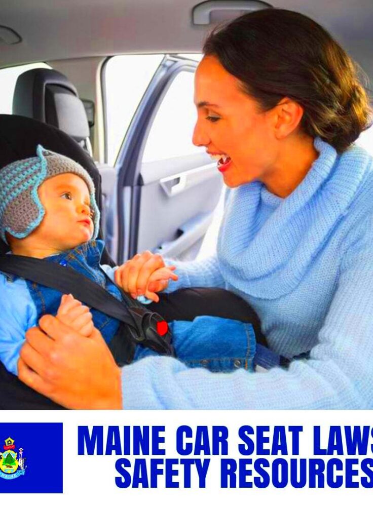 Maine Car Seat Laws 2023 Current Laws  Safety Resources for Parents