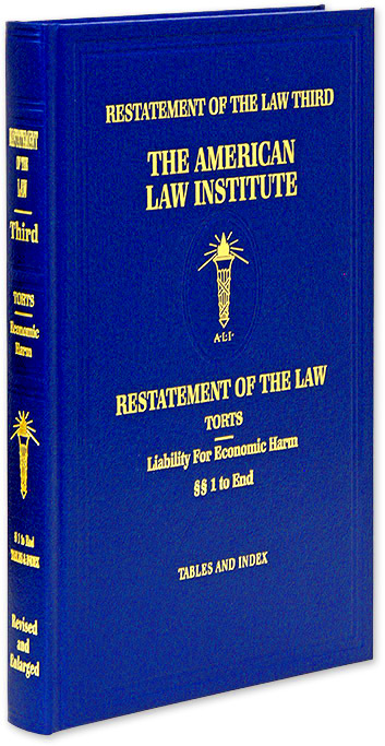 Restatement of the Law Third 3d  Torts Liability for Economic Harm