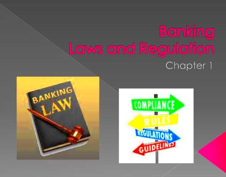 1 banking laws rules and regulations