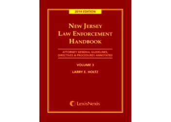 New Jersey Law Enforcement Handbook Vol 3 by Larry E Holtz