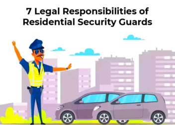 The 7 Legal Roles And Responsibilities Of Security Guard