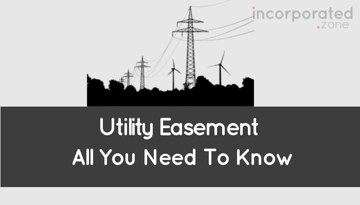 Utility Easement Legal Definition And Examples All You Need To Know