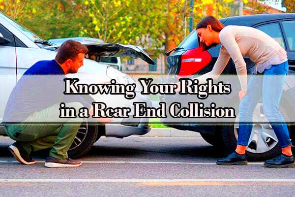 Knowing Your Rights In A Rear End Collision  Personal Injury Lawyers